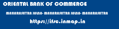 ORIENTAL BANK OF COMMERCE  MAHARASHTRA JALNA- MAHARASHTRA JALNA- MAHARASHTRA   ifsc code